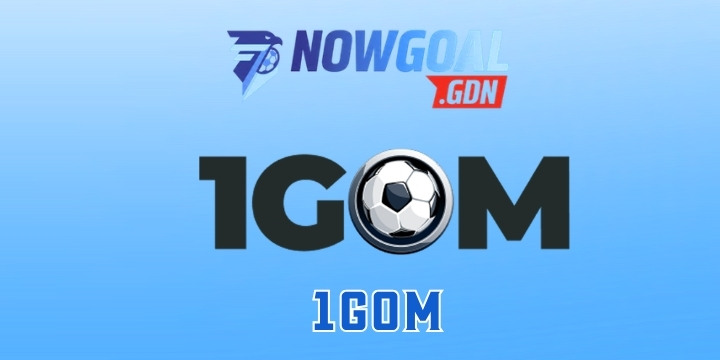1gom - Thương hiệu đình đám chuyên soi kèo cho game thủ